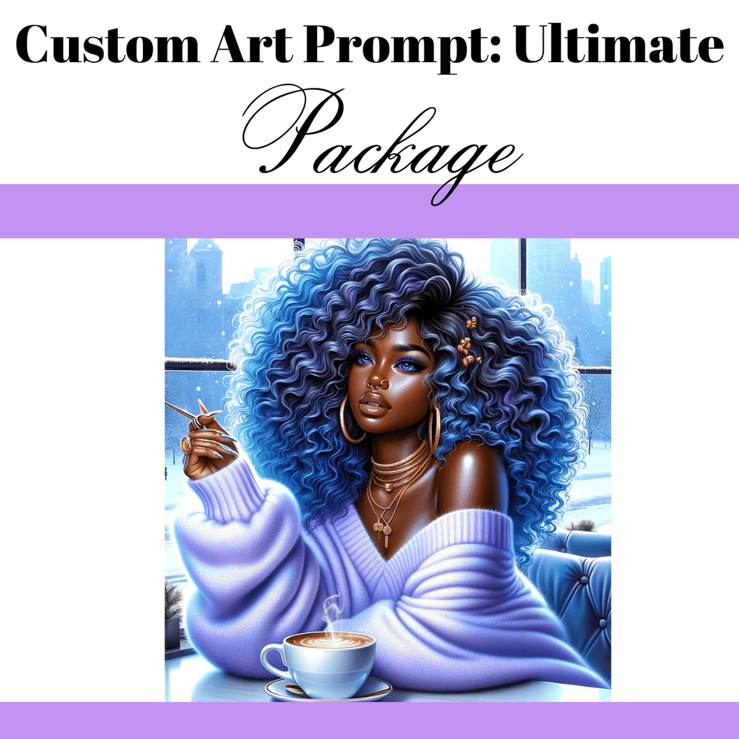 Custom Art Prompt : Ultimate Collective Package