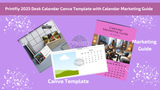 Printfiy 2025 Desk Calendar Canva Template with Calendar Marketing Guide