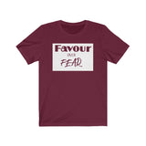 Favour Over Fear Unisex Jersey Short Sleeve Tee