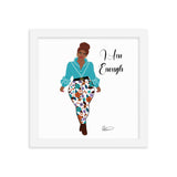 I Am Enough Framed Wall Art